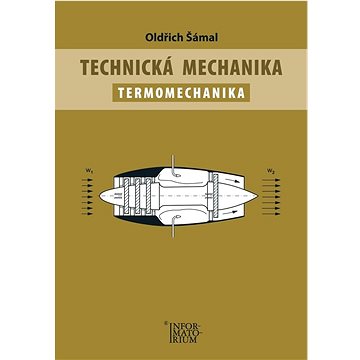 

Technická mechanika Termomechanika