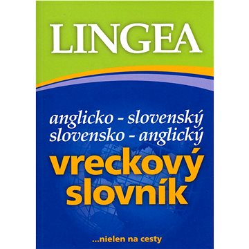 

Anglicko-slovenský slovensko-anglický vreckový slovník: ...nielen na cesty