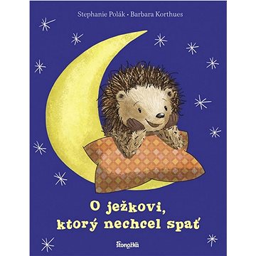 

O ježkovi, ktorý nechcel spať