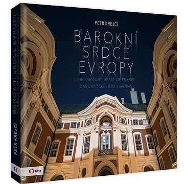 

Barokní srdce Evropy