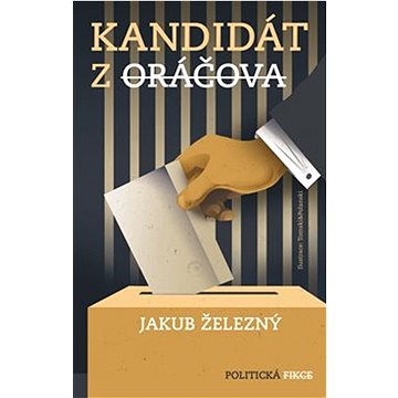 

Kandidát z Oráčova