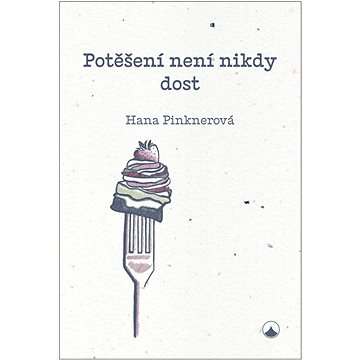 

Potěšení není nikdy dost