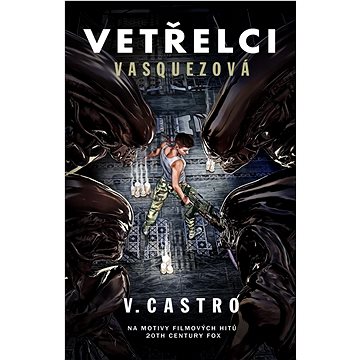 

Vetřelci Vasquezová