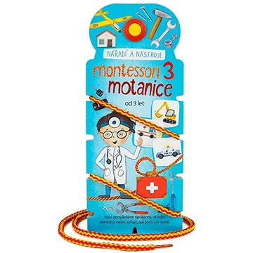 

Montessori motanice 3 Nářadí a nástroje: Spoj provázkem správnou dvojici obrázků nebo seřaď, jak jdo