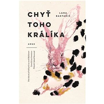

Chyť toho králíka