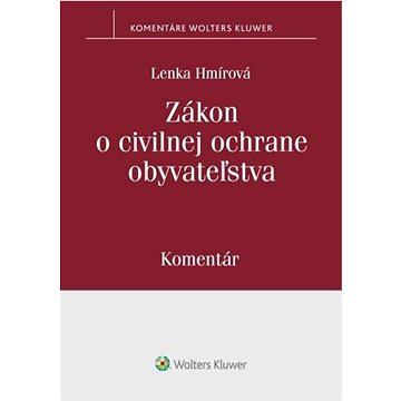 

Zákon o civilnej ochrane obyvateľstva: Komentár