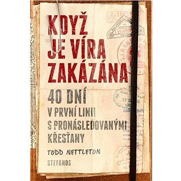 

Když je víra zakázána