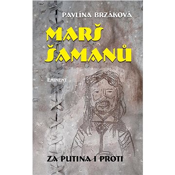 

Marš šamanů: Za Putina i proti