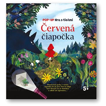 

Červená čiapočka: Pop-up Hra s tieňmi