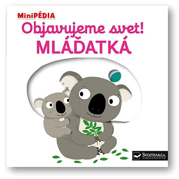 

Objavujeme svet! Mláďatká
