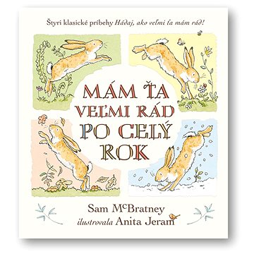 

Mám ťa veľmi rád po celý rok: Hádaj, ako veľmi ťa mám rád!