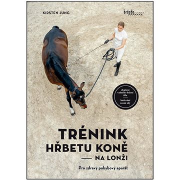 

Trénink hřbetu koně na lonži
