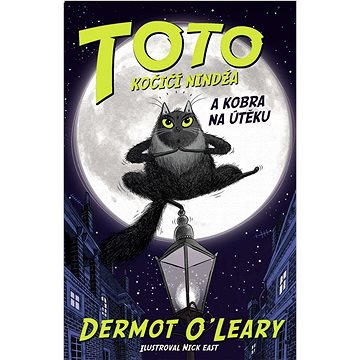 

Toto Kočičí nindža a kobra na útěku