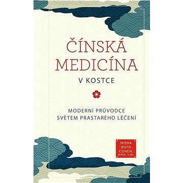 

Čínská medicína v kostce