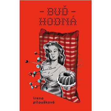

Buď hodná