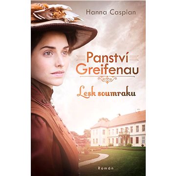 

Panství Greifenau Lesk soumraku