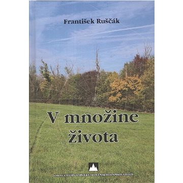 

V množine života