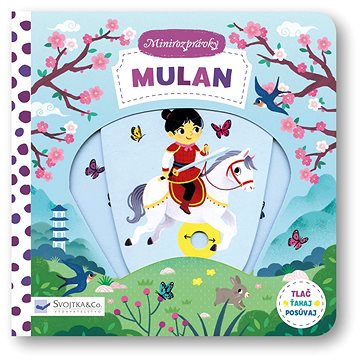 

Mulan Minirozprávky
