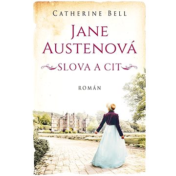 

Jane Austenová Slova a cit
