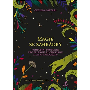 

Magie ze zahrádky