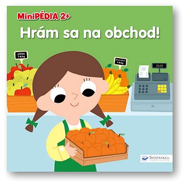 

Hrám sa na obchod!