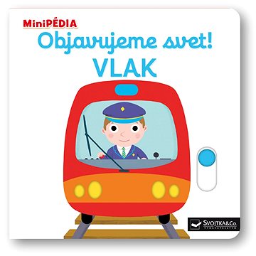 

Objavujeme svet! Vlak