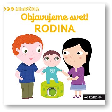 

Objavujeme svet! RODINA
