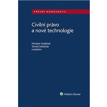 

Civilní právo a nové technologie