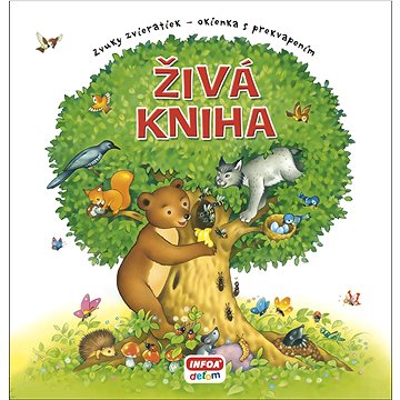 

Živá kniha: Zvuky zvieratiek - okienka s prekvapením