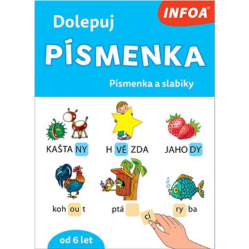 

Dolepuj písmenka Písmenka a slabiky: od 6 let
