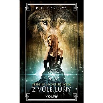 

Z vůle Luny: Příběhy z Nového světa