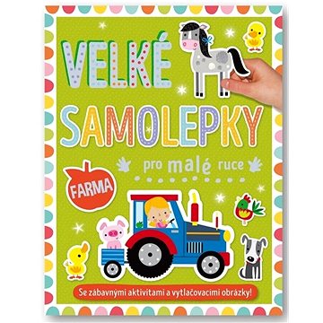

Velké samolepky pro malé ruce Farma