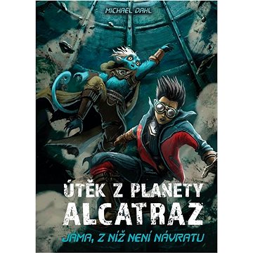 

Útěk z planety Alcatraz: Jáma, z níž není návratu, Zajatci Jedového moře