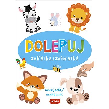 

Dolepuj zvířátka/zvieratká modrý sešit/modrý zošit