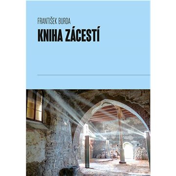 

Kniha Zácestí