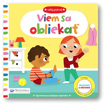 

Veľký pokrok Viem sa obliekať