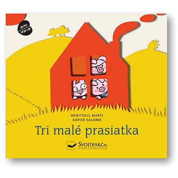 

Tri malé prasiatka: Priestorová rozprávka