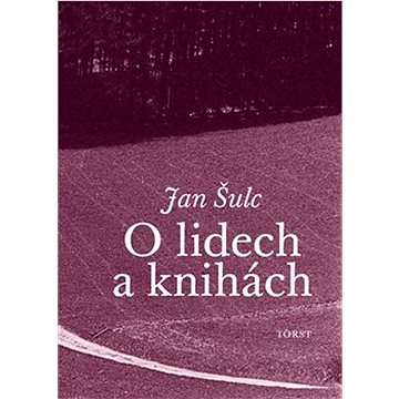 

O lidech a knihách
