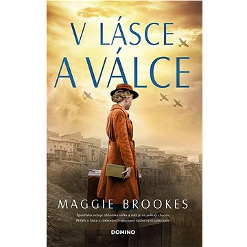

V lásce a válce