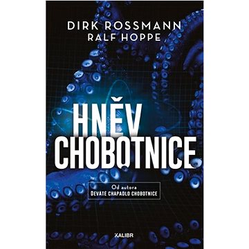 

Hněv chobotnice