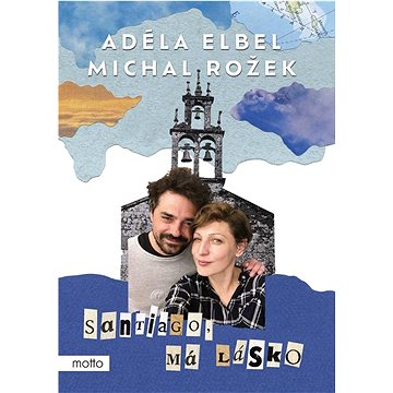 

Santiago, má lásko