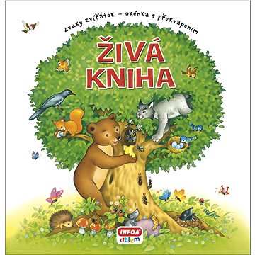 

Živá kniha: Zvuky zvířátek - okénka s překvapením