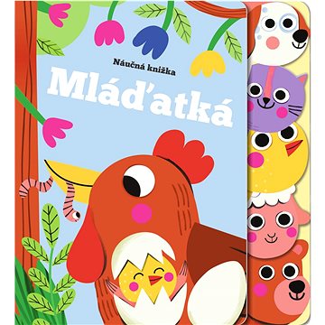 

Mláďatká