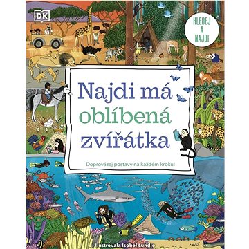 

Najdi má oblíbená zvířátka