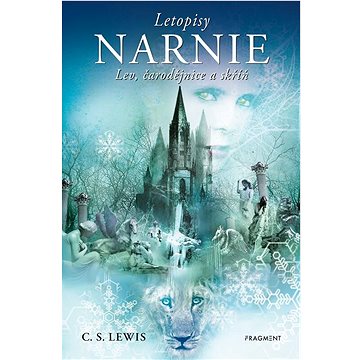 

Letopisy Narnie Lev, čarodějnice a skříň