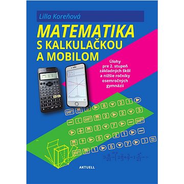 

Matematika s mobilom a kalkulačkou
