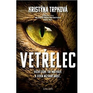 

Vetřelec: Velký dům. Tři mrtvoly. A jeden nezvaný host ...