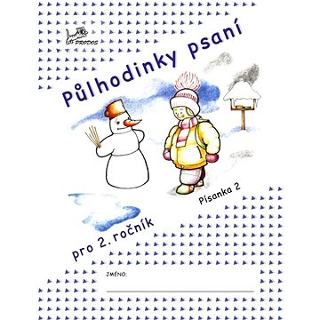 

Půlhodinky psaní pro 2. ročník: Písanka 2