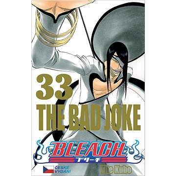 

Bleach 33: The Bad Joke