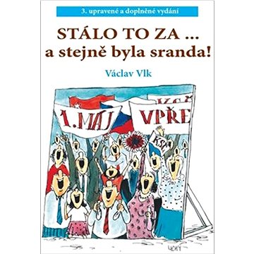

Stálo to za... a stejně byla sranda!